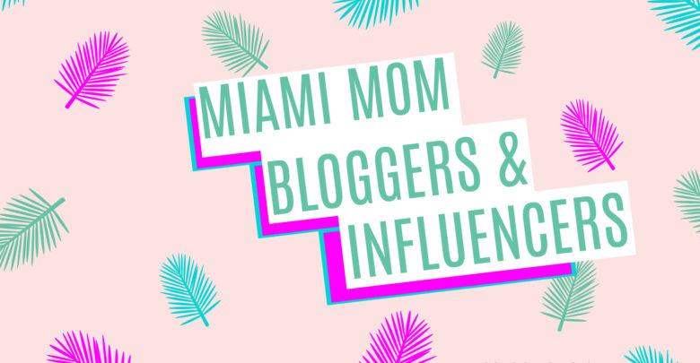 Miami Mom Bloggers